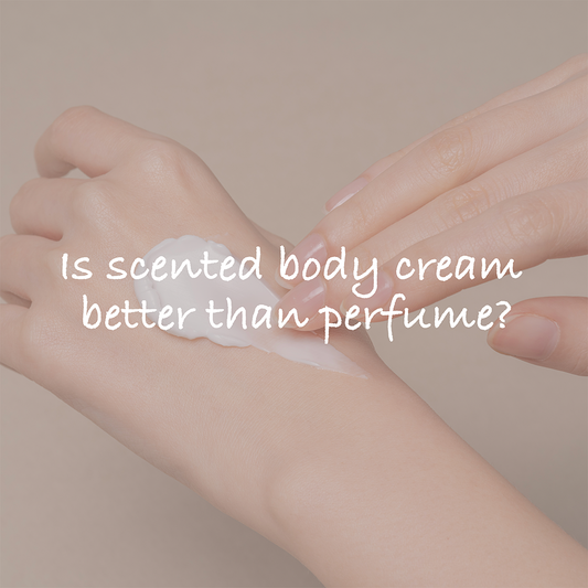 Is scented body cream better than perfume??