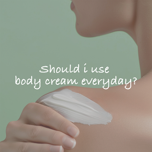 Should i use body cream everyday?